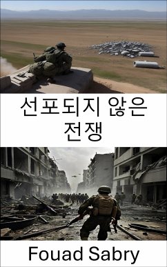 선포되지 않은 전쟁 (eBook, ePUB) - Sabry, Fouad