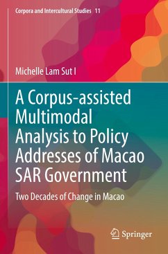 A Corpus-assisted Multimodal Analysis to Policy Addresses of Macao SAR Government - Lam Sut I, Michelle