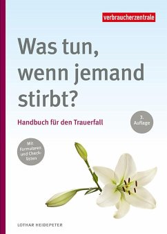 Was tun, wenn jemand stirbt? - Heidepeter, Lothar