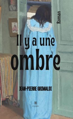 Il y a une ombre (eBook, ePUB) - Grimaldi, Jean-Pierre