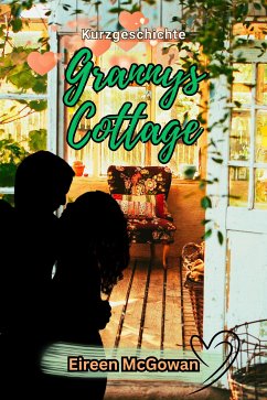 Grannys Cottage (eBook, ePUB) - McGowan, Eireen