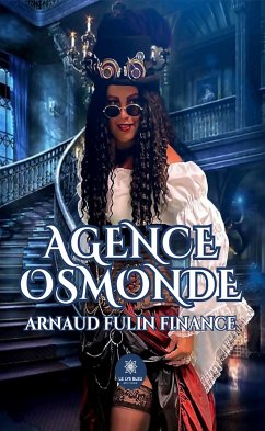 Agence Osmonde (eBook, ePUB) - Fulin Finance, Arnaud