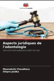 Aspects juridiques de l'odontologie