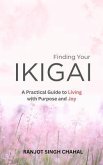 Finding Your Ikigai (eBook, ePUB)