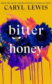 Bitter Honey (eBook, ePUB) Bitter Honey (eBook, ePUB)