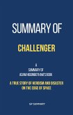 Summary of Challenger by Adam Higginbotham: A True Story of Heroism and Disaster on the Edge of Space (eBook, ePUB)
