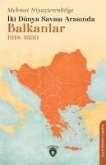 Iki Dünya Savasi Arasinda Balkanlar 1918-1930
