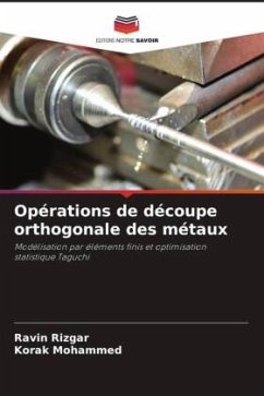 Opérations de découpe orthogonale des métaux - Rizgar, Ravin;Mohammed, Korak