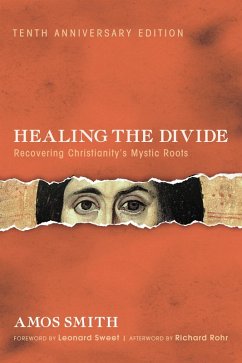 Healing the Divide, Tenth Anniversary Edition (eBook, ePUB) Healing the Divide, Tenth Anniversary Edition (eBook, ePUB)
