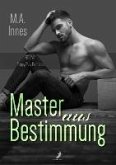 Master aus Bestimmung (eBook, ePUB)