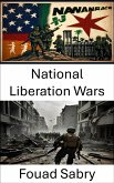 National Liberation Wars (eBook, ePUB)