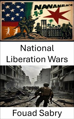 National Liberation Wars (eBook, ePUB) - Sabry, Fouad