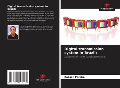 Digital transmission system in Brazil: - Pereira, Robson