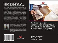 Technologies de valorisation énergétique des déchets de bananes : Un cas pour l'Ouganda - Gumisiriza, Robert;Hensel, Oliver;Hawumba, Joseph