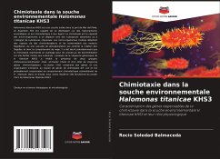 Chimiotaxie dans la souche environnementale Halomonas titanicae KHS3 - Balmaceda, Rocio Soledad