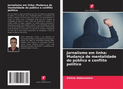 Jornalismo em linha: Mudança de mentalidade do público e conflito político - Abdesselam, Ziinine