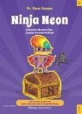 Ninja Neon;Kabuslarla Mücadele Eden Cocuklar icin Aktivite Kitabi