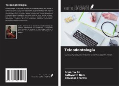 Teleodontología - de, Sriparna; Naik, Sathyajith; Sharma, Shivangi