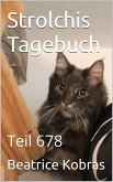 Strolchis Tagebuch - Teil 678 (eBook, ePUB)