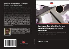 Lorsque les étudiants en anglais langue seconde écrivent - Souza, Edilson