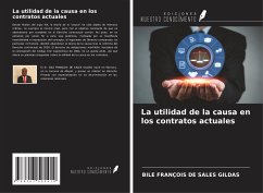 Cover La utilidad de la causa en los contratos actuales