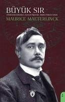 Büyük Sir - Maeterlinck, Maurice