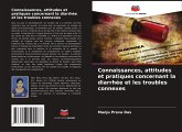 Connaissances, attitudes et pratiques concernant la diarrhée et les troubles connexes