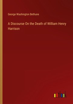 A Discourse On the Death of William Henry Harrison