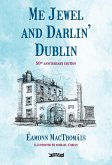 Me Jewel and Darlin' Dublin (eBook, ePUB)