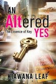 An ALTered Yes (eBook, ePUB) An ALTered Yes (eBook, ePUB)