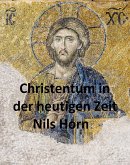 Christentum in der heutigen Zeit (eBook, ePUB)