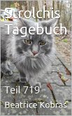 Strolchis Tagebuch - Teil 719 (eBook, ePUB)