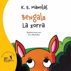 Flare, the fox-Bengala La zorra - Manolas, K. E.