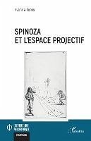 Spinoza et l¿espace projectif - Toros, Yvonne