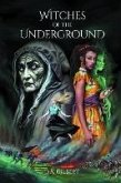 Witches of the Underground (eBook, ePUB)