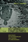 Disturbed Consciousness