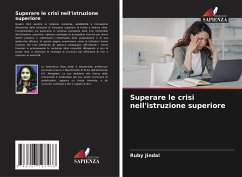 Superare le crisi nell'istruzione superiore - Jindal, Ruby