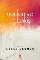 Medeniyet Bakisi - Okumus, Ejder