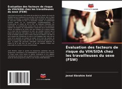 Cover Évaluation des facteurs de risque du VIH/SIDA chez les travailleuses du sexe (FSW)