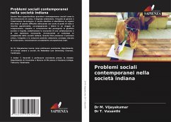 Problemi sociali contemporanei nella società indiana - M. Vijayakumar, Dr;T. Vasanthi, Dr