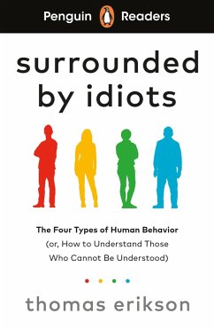 Penguin Readers Level 7: Surrounded by Idiots (ELT Graded Reader) (eBook, ePUB) - Erikson, Thomas
