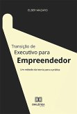 Transição de Executivo para Empreendedor (eBook, ePUB)