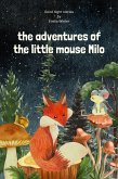 The Adventures of the Little Mouse Milo (eBook, ePUB)