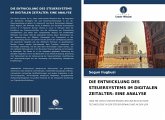 DIE ENTWICKLUNG DES STEUERSYSTEMS IM DIGITALEN ZEITALTER: EINE ANALYSE