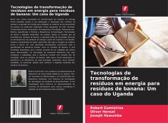 Tecnologias de transformação de resíduos em energia para resíduos de banana: Um caso do Uganda - Gumisiriza, Robert;Hensel, Oliver;Hawumba, Joseph