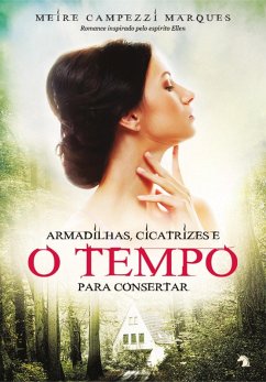 Cover Armadilhas, cicatrizes e o tempo para consertar (eBook, ePUB)
