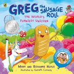 Greg the Sausage Roll: The World's Funniest Unicorn (eBook, ePUB)
