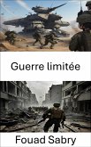 Guerre limitée (eBook, ePUB)