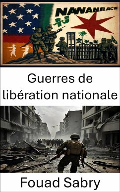 Guerres de libération nationale (eBook, ePUB) - Sabry, Fouad