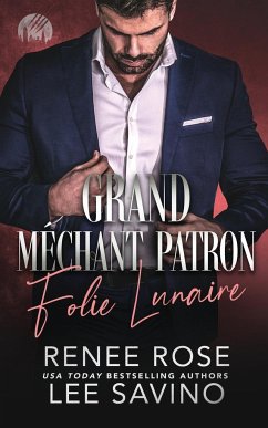 Grand Méchant Patron - Rose, Renee; Savino, Lee